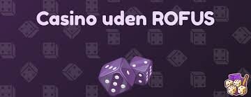 Online Casinoer Uden ROFUS Find De Bedste Spilmuligheder